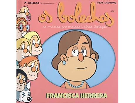 Livro Os Bolechas. Francisca Herrera de Jose Carreiro Monteiro (Galego)