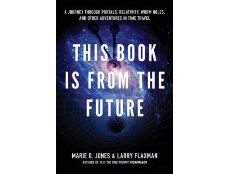 Livro This Book is from the Future de Marie D Jones e Larry Flaxman (Inglês)