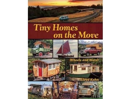 Livro tiny homes on the move de lloyd kahn (inglês)