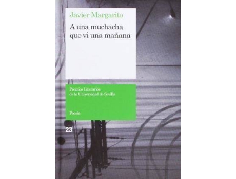 Livro A una muchacha que vi una mañana de Javier Margarito Parras (Espanhol)