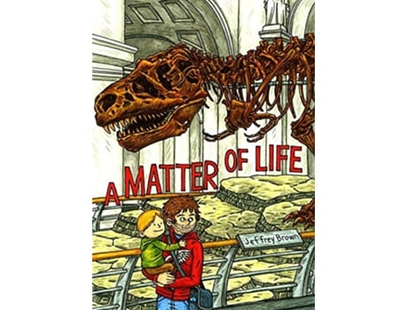 Livro Matter of Life de Jeffrey Brown (Inglês - Capa Dura)