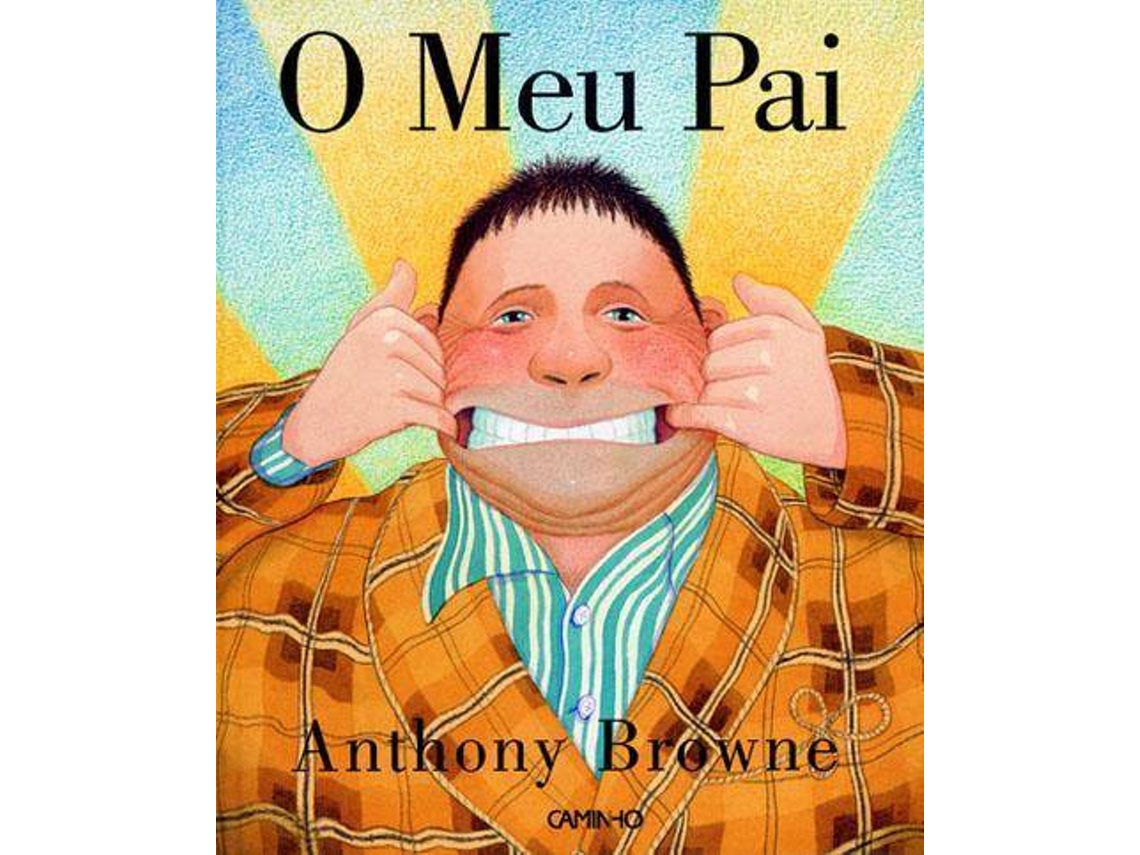 Livro O Meu Pai De Anthony Browne Português Wortenpt