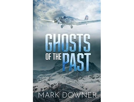 Livro Ghosts of the Past The Search For A Lost WWII Art Collection Worth Killing For 2nd Edition de Mark Downer (Inglês)