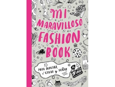 Livro Mi Maravilloso Fashion Book de Nina Chakrabarti (Espanhol)