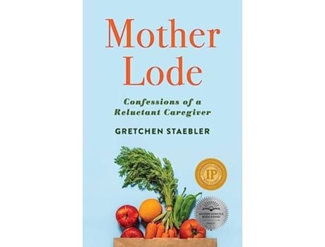 Livro Mother Lode de Gretchen Staebler (Inglês)