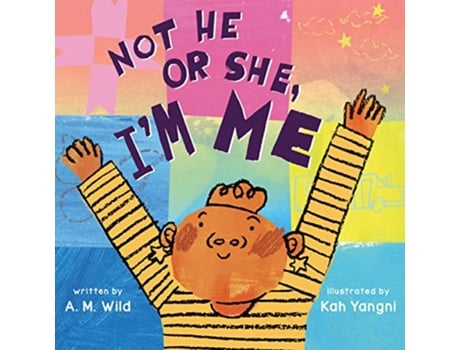 Livro Not He or She, Im Me de A M Wild (Inglês - Capa Dura)