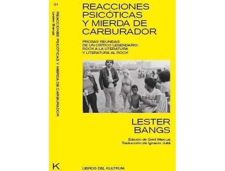 Livro Reacciones Psicóticas Y Mierda De Carburador de Lester Bangs (Espanhol)