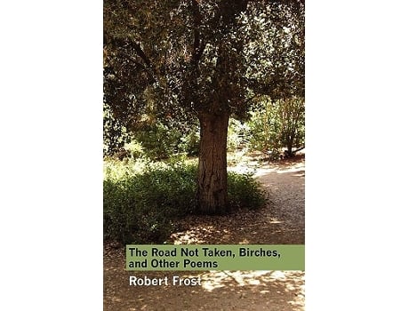 Livro The Road Not Taken Birches and Other Poems de Robert Frost (Inglês)