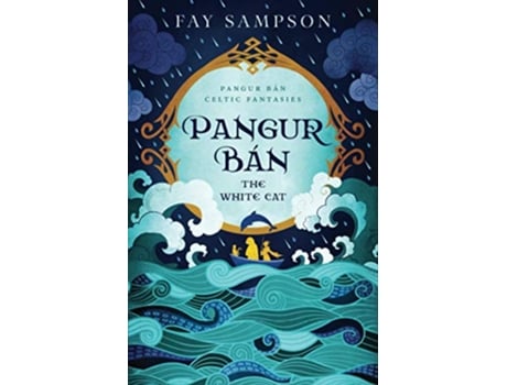 Livro Pangur Ban the White Cat Pangur Bán Celtic Fantasies Series de Fay Sampson (Inglês)