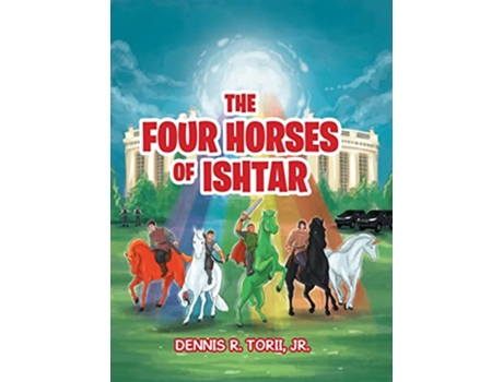 Livro The Four Horses of Ishtar de Jr Dennis R Torii (Inglês - Capa Dura)