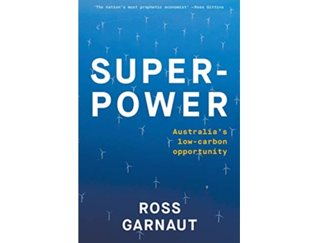 Livro Superpower Australias LowCarbon Opportunity de Ross Garnaut (Inglês)