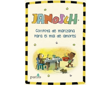 Livro Compota De Manzana Para El Mal De Amores de Janosch (Espanhol)