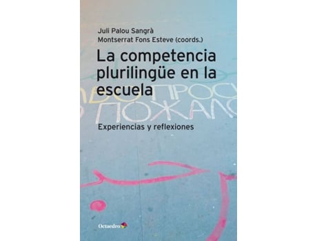 Livro La Competencia Plurilingüe En La Escuela de Juli Palou Sangrà (Espanhol)