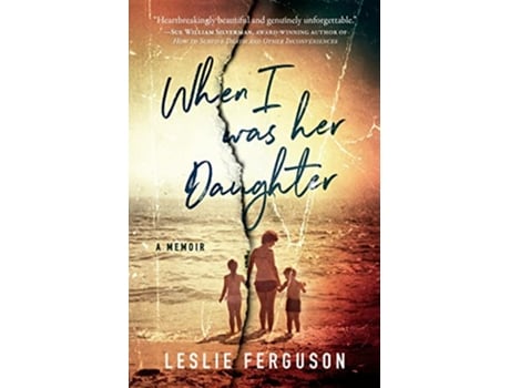 Livro When I Was Her Daughter de Leslie Ferguson (Inglês)