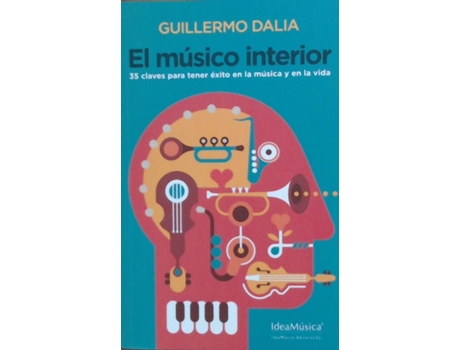 Livro El Músico Interior de Guillermo Dalia Cirujeda (Espanhol)