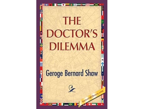 Livro The Doctors Dilemma de George Bernard Shaw (Inglês)