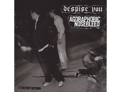 CD Despise You, Agoraphobic Nosebleed - And On And On... | Worten.pt