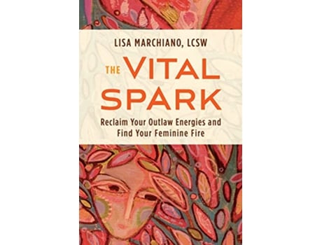 Livro Vital Spark de Lisa Marchiano Lcsw Ncpsya (Inglês)