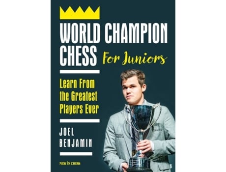 Livro world champion chess for juniors de joel benjamin (inglês)