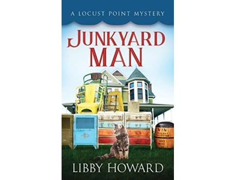 Livro Junkyard Man 2 Locust Point Mystery de Libby Howard (Inglês)