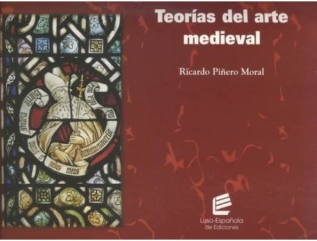 Livro Teorías Del Arte Medieval de Ricardo Piñero Moreal (Espanhol)