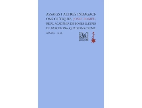 Livro Assaigs I Altres Indagacions Crítiques de Josep Romeu (Catalão)