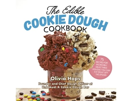 Livro the edible cookie dough cookbook de olivia hops (inglês)