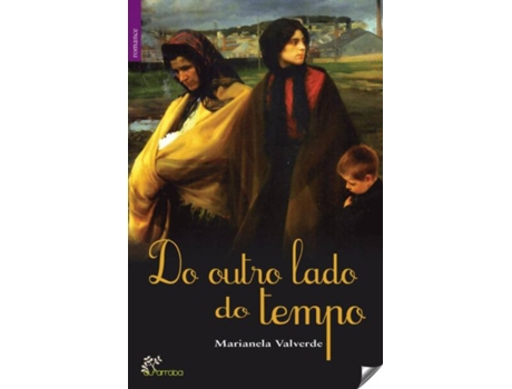 Livro Do Outro Lado Do Tempo de Marianela Valverde (Portugués)