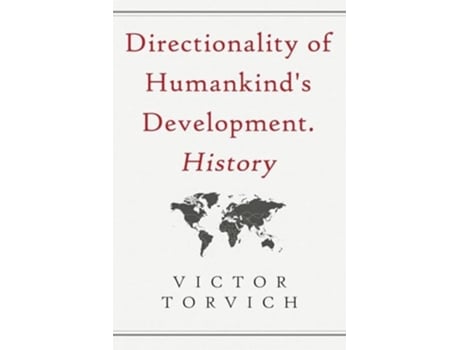 Livro Directionality of Humankinds Development. History de Victor Torvich (Inglês)