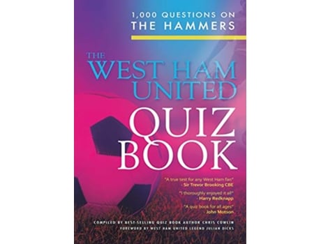 Livro The West Ham United Quiz Book de Chris Cowlin (Inglês)