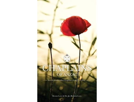 Livro Chaplains of ANZAC New Zealands fallen Chaplains of the Great War de R Cohen H Cohen (Inglês)