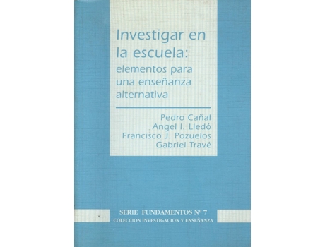 Livro Investigar En La Escuela de Pedro Cañal (Espanhol)