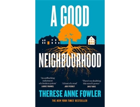 Livro A Good Neighbourhood de Therese Anne Fowler (Inglês - 2021)