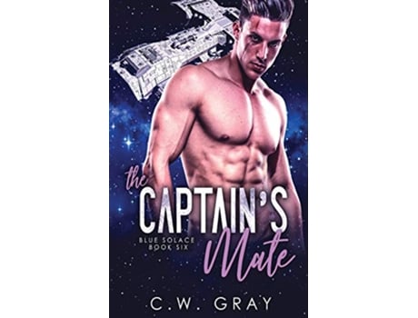 Livro The Captains Mate de C W Gray (Inglês)