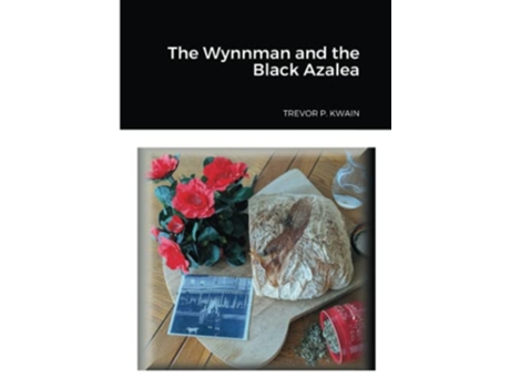 Livro The Wynnman and the Black Azalea de Trevor P Kwain (Inglês)