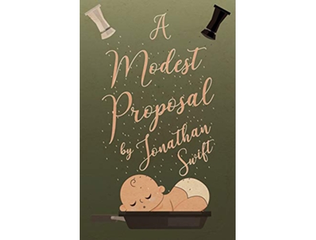 Livro A Modest Proposal de Jonathan Swift (Inglês)