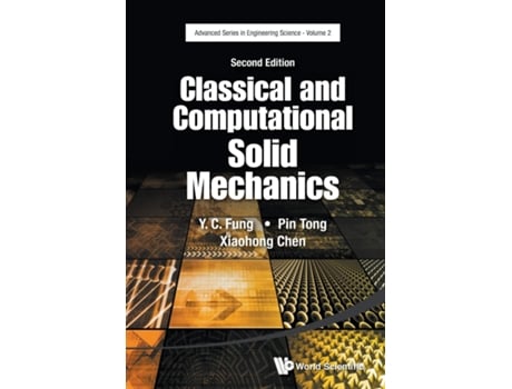 Livro Classical And Computational Solid Mechanics de Yuen-Cheng Fung, Pin Tong et al. (Inglês)