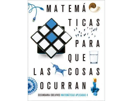 Livro Proyecto: Para que las cosas ocurran - Matemáticas orientadas a las enseñanzas aplicadas 4 de García López, Mª Presentación, Ilustrado por Ramón Colera Cañas (Espanhol)