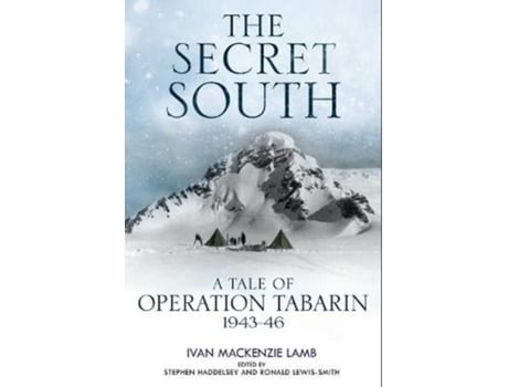 Livro the secret south de i.mackenzie lamb,stephen haddelsey (inglês)