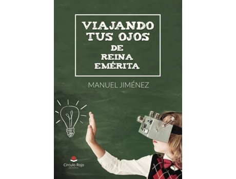 Livro Viajando Tus Ojos De Reina Emérita de Manuel Jiménez (Espanhol - 2017)