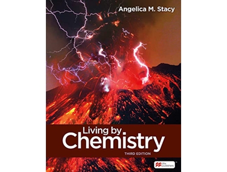 Livro Living by Chemistry de Angelica M Stacy (Inglês - Capa Dura)