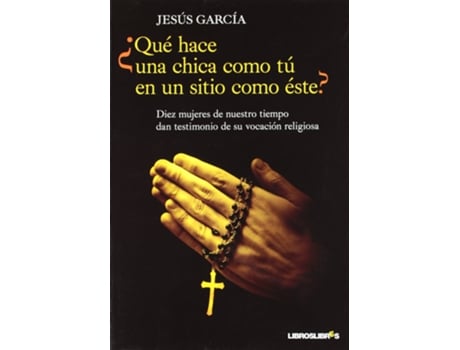 Livro ¿Qué Hace Una Chica Como Tú En Un Sitio Como Éste? de Jesús García (Espanhol)