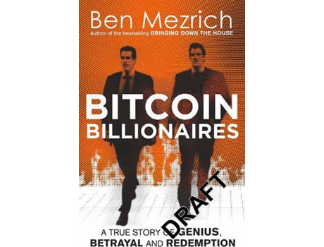 Livro Bitcoin Billionaires de Ben Mezrich