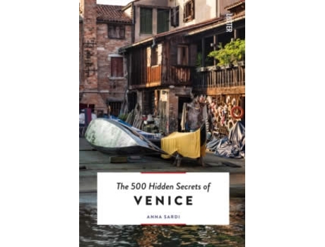 Livro THE 500 HIDDEN SECRETS OF VENICE de Ana Sardi (Inglês)