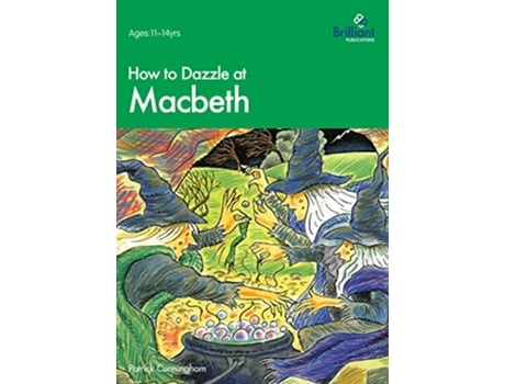 Livro How to Dazzle at Macbeth de Patrick M Cunningham (Inglês)