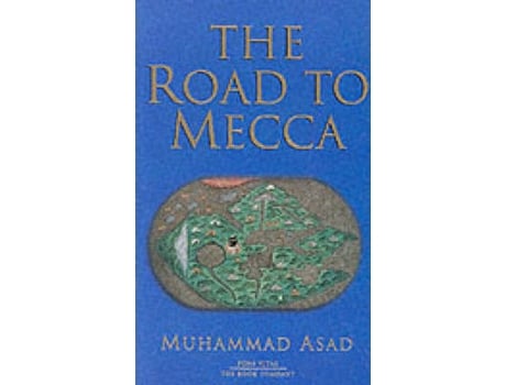 Livro the road to mecca de muhammad asad (inglês)