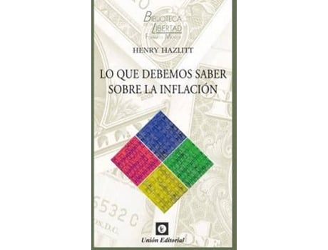 Livro Lo Que Debemos Saber Sobre La Inflacion de Hazlitt Henry (Espanhol)