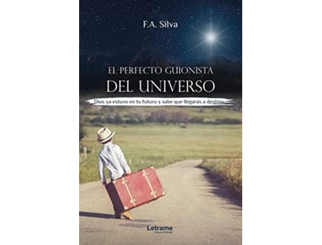 Livro El Perfecto Guionista Del Universo de FA Silva (Português)