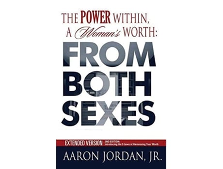 Livro The Power Within A Womans Worth From Both Sexes de Aaron Jordan (Inglês)