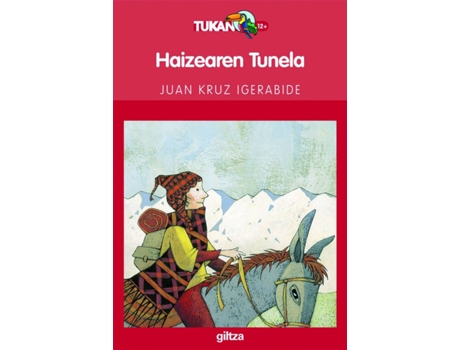 Livro Haizearen Tunela Tukan de Juan Kruz Igerabide (Basco)